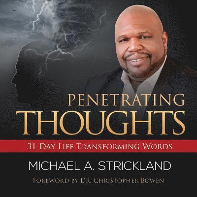 Michael A. Strickland - Penetrating Thoughts, Häftad
