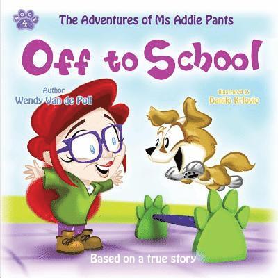 Wendy Van De Poll - Off to School, Häftad. Tillgänglighet: Lägg i varukorg