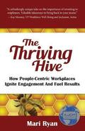 The Thriving Hive: How People-Centric Workplaces Ignite Engagement and Fuel Results