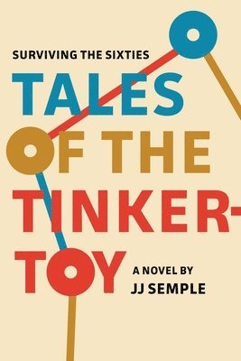 Jj Semple - Tales of the Tinkertoy, Häftad