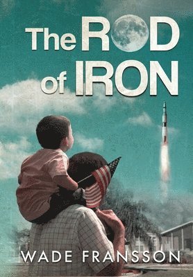 Wade Fransson - Rod of Iron, Häftad