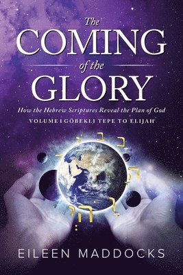 Eileen Maddocks, Heinz Mark - Coming of the Glory, Häftad