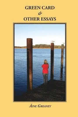 Áine Greaney - Green Card & Other Essays, Häftad. Tillgänglighet: Lägg i varukorg
