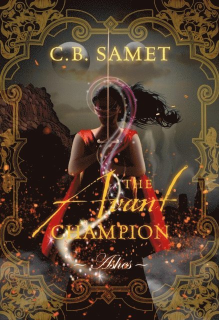 CB Samet - Avant Champion ~Ashes~, E-bok