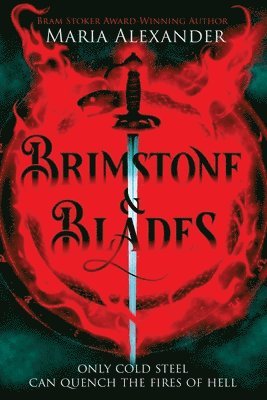 Maria Alexander - Brimstone & Blades, Häftad. Tillgänglighet: Lägg i varukorg