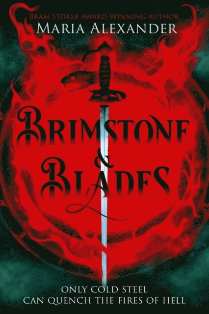 Maria Alexander - Brimstone & Blades, E-bok