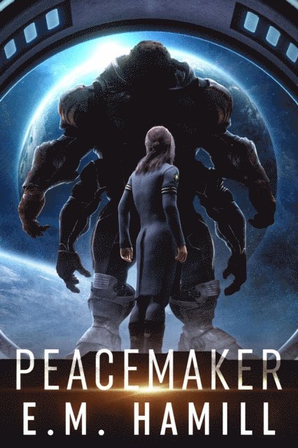 E.M. Hamill - Peacemaker, E-bok