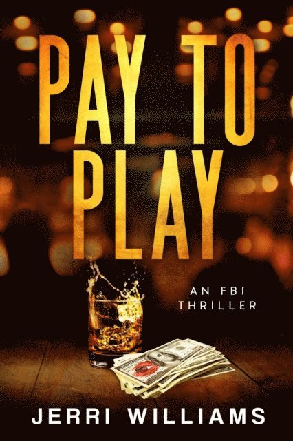 Jerri Williams - Pay To Play, E-bok
