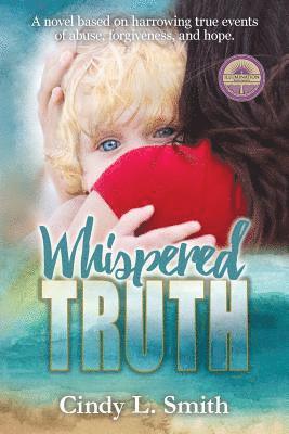 Cindy L Smith, Deborah Gaston - Whispered Truth, Häftad. Tillgänglighet: Lägg i varukorg