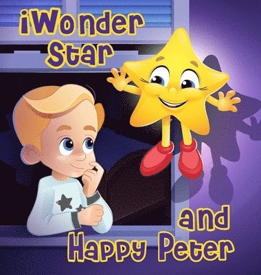 Jana Sedlakova, Maria Tiratsuyan - iWonder Star and Happy Peter, Inbunden. Tillgänglighet: Lägg i varukorg