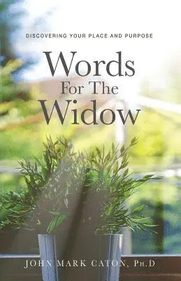 John Mark Caton - Words for the Widow, Häftad. Tillgänglighet: Lägg i varukorg
