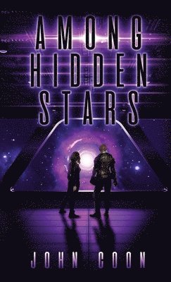 John Coon - Among Hidden Stars, Inbunden