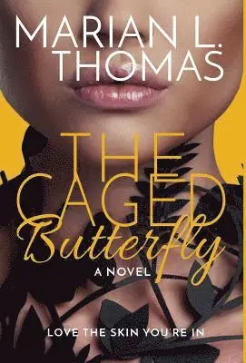 Marian L. Thomas - The Caged Butterfly, Inbunden. Tillgänglighet: Lägg i varukorg