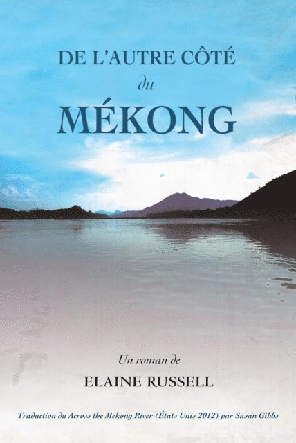 Elaine Russell - De l'autre cote  du Mekong, E-bok