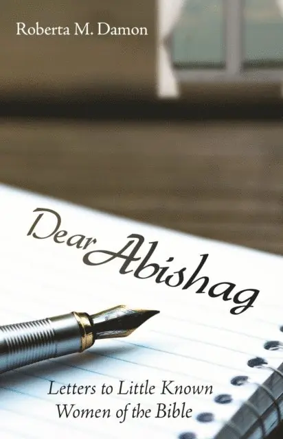 Roberta Damon - Dear Abishag, E-bok. Tillgänglighet: Lägg i varukorg