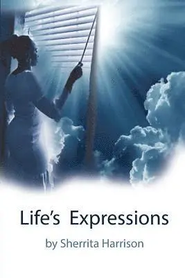 Sherrita Harrision - Life's Expressions, Häftad. Tillgänglighet: Lägg i varukorg