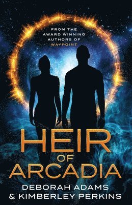 Deborah A Adams, Kimberley N Perkins, Tate Kristen - Heir of Arcadia, Häftad