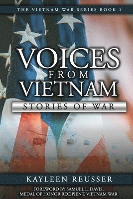 Kayleen Reusser - Voices From Vietnam: Stories of War, Häftad