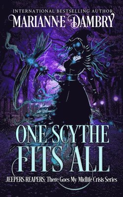 Marianne Dambry - One Scythe Fits All, Häftad