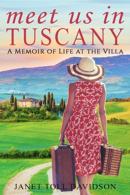 Janet Toll Davidson, Mike Valentino - Meet Us in Tuscany, E-bok