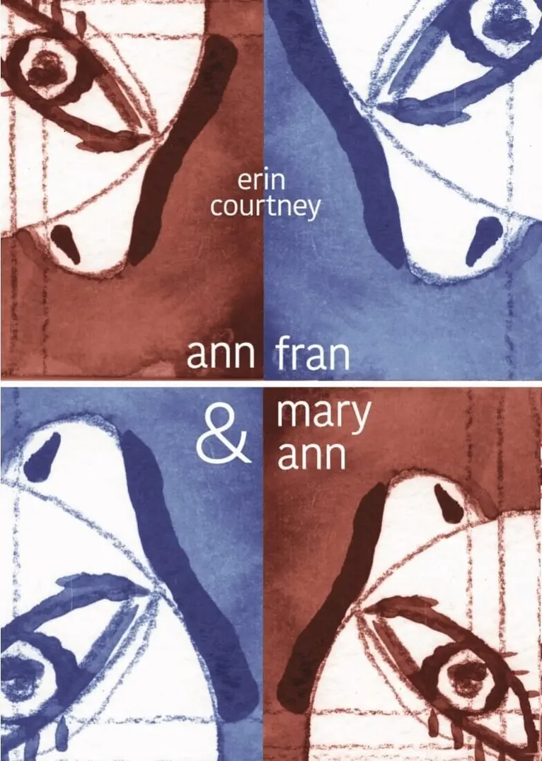 Erin Courtney - Ann, Fran, and Mary Ann, Häftad. Tillgänglighet: Tillfälligt slut