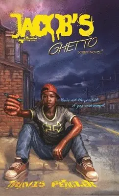 Travis Peagler - Jacob's Ghetto: You're not the product of your environment, Inbunden. Tillgänglighet: Lägg i varukorg