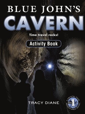 Tracy Diane - Blue John's Cavern Activity Book, Häftad