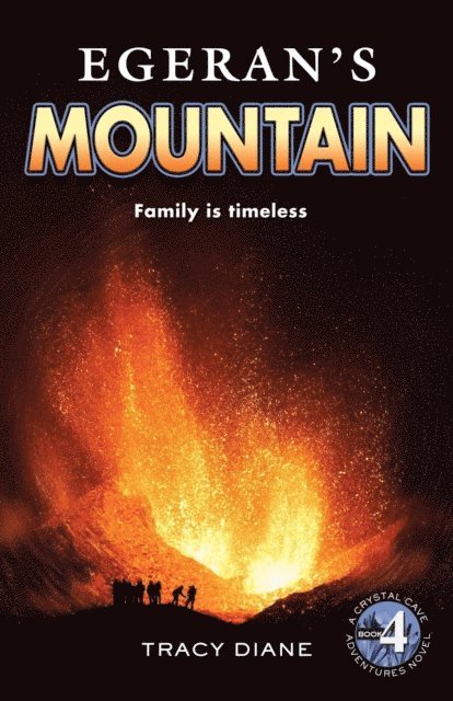 Tracy Diane - Egeran's Mountain: Family is timeless, E-bok
