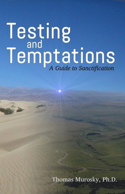 Thomas Murosky - Testing and Temptations, E-bok. Tillgänglighet: Lägg i varukorg