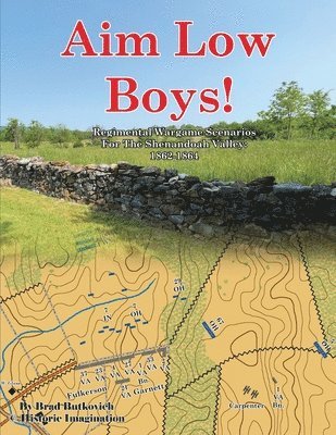 Brad Butkovich - Aim Low Boys!, Häftad. Tillgänglighet: Lägg i varukorg