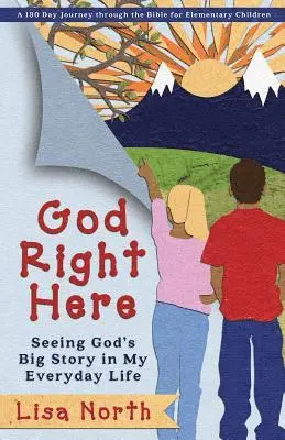 Lisa North - God Right Here: Seeing God's Big Story in My Everyday Life, Häftad. Tillgänglighet: Lägg i varukorg