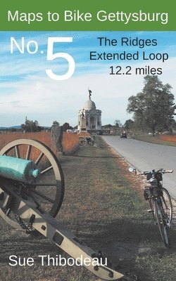 Sue Thibodeau - Maps to Bike Gettysburg No. 5, Häftad. Tillgänglighet: Lägg i varukorg