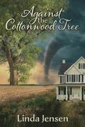 Against the Cottonwood Tree