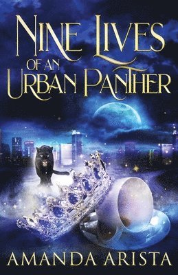 Amanda Arista - Nine Lives of an Urban Panther, Häftad