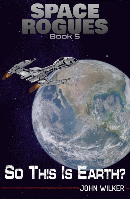 John Wilker - So This is Earth, E-bok
