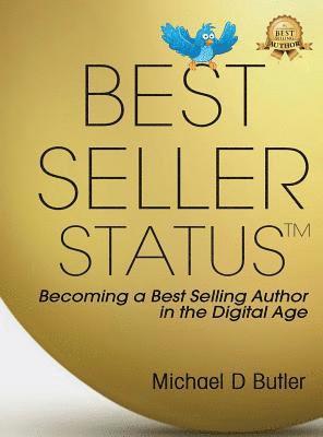 Michael D Butler - Best-Seller Status, Inbunden