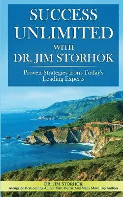 Jim Storhok - Success Unlimited with Dr. Jim Storhok, Häftad. Tillgänglighet: Lägg i varukorg