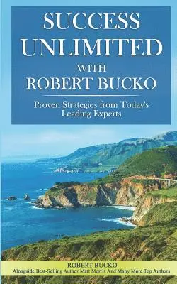 Robert Bucko - Success Unlimited with Robert Bucko, Häftad. Tillgänglighet: Lägg i varukorg