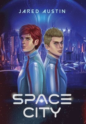 Jared Austin - Space City, Inbunden