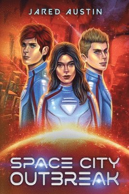 Jared Austin - Space City Outbreak, Häftad