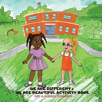 Dee Edwards, Aubrey Edwards - We Are Different and We Are Beautiful Activity Book, Häftad. Tillgänglighet: Lägg i varukorg
