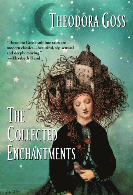 Theodora Goss - Collected Enchantments, E-bok
