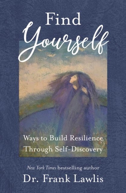 Frank Lawlis - Find Yourself, E-bok