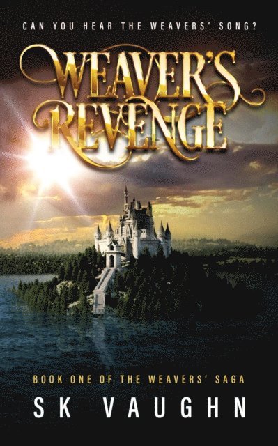 S. K. Vaughn - Weaver's Revenge, E-bok