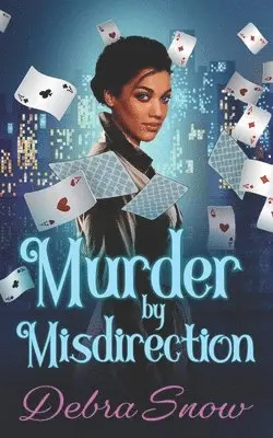 Debra Snow - Murder By Misdirection, Häftad. Tillgänglighet: Lägg i varukorg