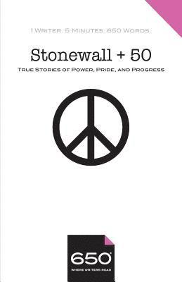 Stonewall + 50: True Stories of Power, Pride, and Progress, Häftad