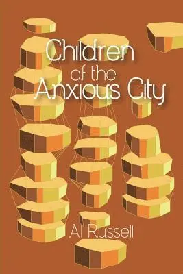Al Russell - Children of the Anxious City, Häftad. Tillgänglighet: Lägg i varukorg