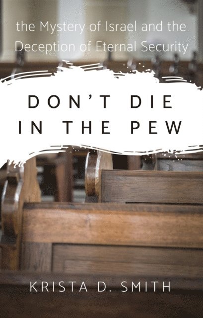 Krista Smith - Don't Die in the Pew, E-bok