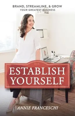 Annie Franceschi, Jodi Brandon - Establish Yourself, Häftad. Tillgänglighet: Lägg i varukorg