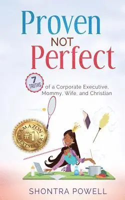 Shontra Powell - Proven Not Perfect, Häftad. Tillgänglighet: Lägg i varukorg